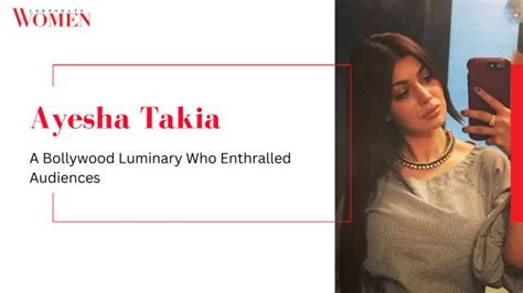 ayesha takia ass|Ayesha Takia: A Bollywood Luminary Who Enthralled Audiences